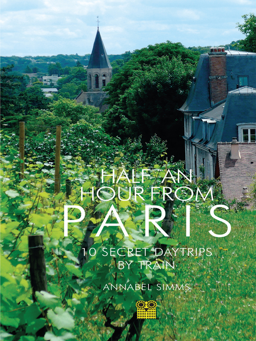 Title details for Half an Hour from Paris by Annabel Simms - Available